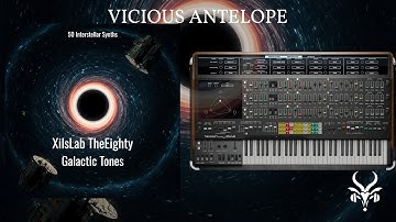 XilsLab TheEighty Presets | Vicious Antelope - Galactic Tones