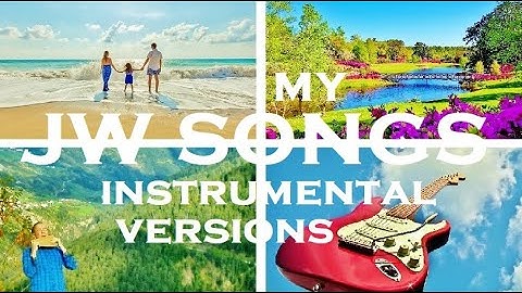 2012 - 2022 My instrumental JW Songs Compilation
