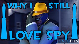 TF2 - Why I Still Love Spy