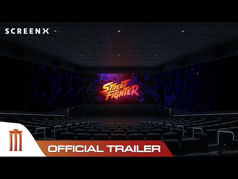 STREET FIGHTER - Official SCREENX Trailer