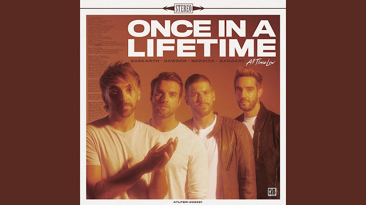 Once In A Lifetime
