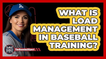 What Is Load Management In Baseball Training? - The Baseball Xpert