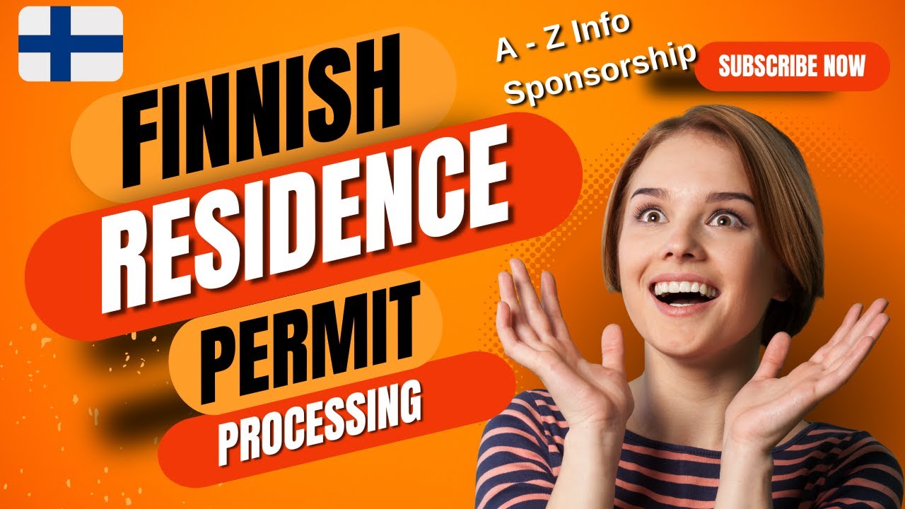 Finland Residence Permit Process 2024 Sponsorship Details Required
