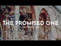 The Promised One - A Story from the Baha&#39;i Faith