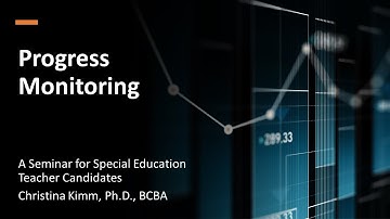 Progress Monitoring (Kimm) - CBM & CBA