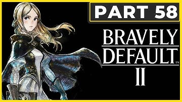 Bravely Default 2 Walkthrough Part 58 - Finale