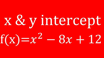 How to find y and x intercept of a quadratic function