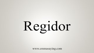 How To Say Regidor