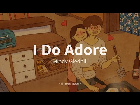 I Do Adore