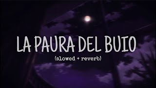 LA PAURA DEL BUIO- MÅNESKIN (slowed + reverb) Resimi