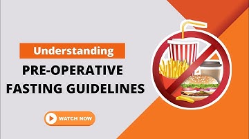 Pre-operative fasting guidelines | Nill Per Oral