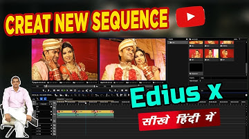 Edius x | Lession 6 | CREAT NEW SEQUENCE | How to create a wedding video in Edius | Wedding Video