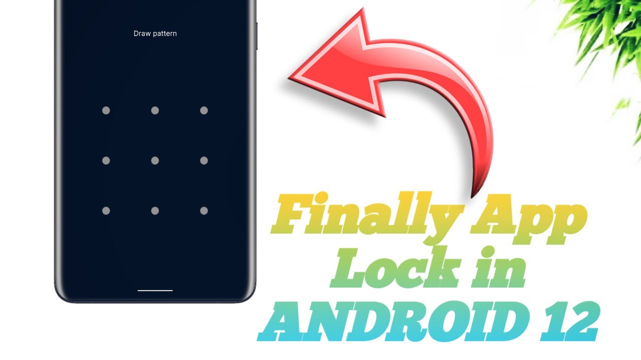 Finally App Lock in ANDROID 12 ! YouTube