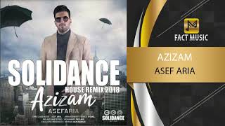 Asef Aria - Soli Dance - Azizam - (آصف آریا - سولی دنس - عزیزم)