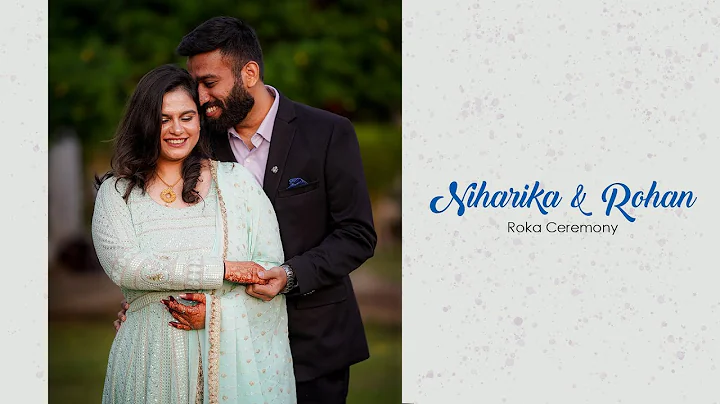 Niharika & Rohan I Roka Ceremony