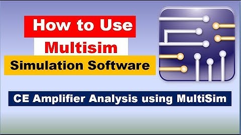 Introduction to Multisim | Multisim Tutorial | CE Amplifier Analysis using Multisim Software