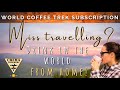 Travel the world through coffee from home   crema coffee garage