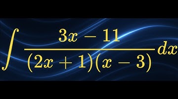 Integration of (3x - 11) / ((2x + 1)(x - 3)) | Partial Fractions