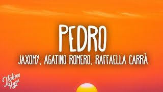 Pedro - Jaxomy, Agatino Romero, Raffaella Carrà (tiktok song)