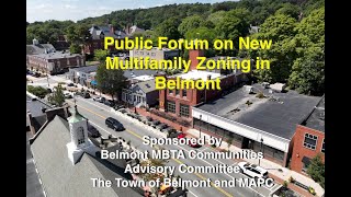 Housing Prod. Plan Public Forum: MBTA Multifamily Zoning in Belmont, 6/21/23.