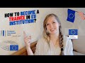 How to become a trainee in european institution  eu jobs  eu parlament court of justice  eib