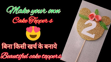 DIY number cake topper tutorial | How to make custom cake topper at home |Handmade cake toppers🥰🤗