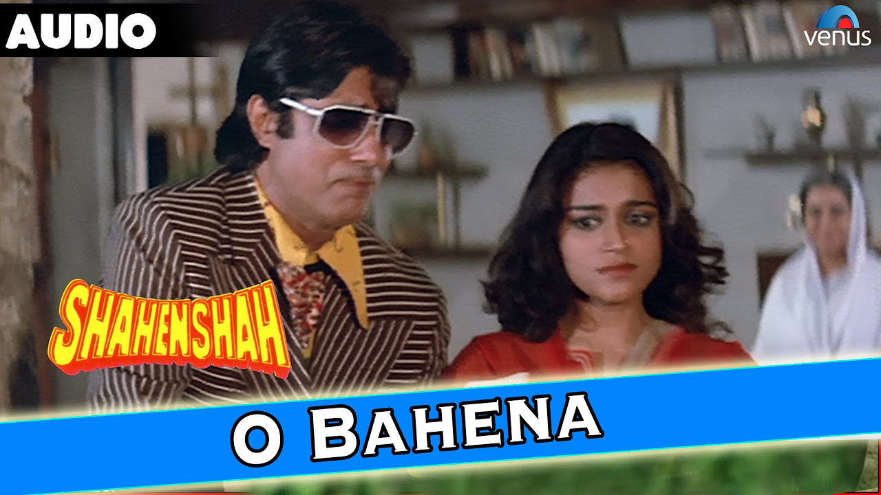 Shahenshah  O Bahena Full Audio Song With Lyrics  Amitabh Bachchan Meenakshi Seshadri