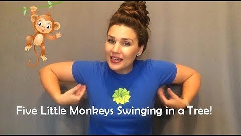 Little Learners:  Five Little Monkeys Swinging in a Tree with Sign Language