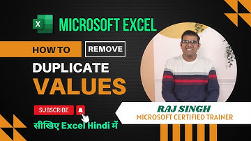 How to Remove Duplicate Values in Excel : Raj Singh Excel Trainer