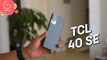 TCL 40 SE | Detailed Review