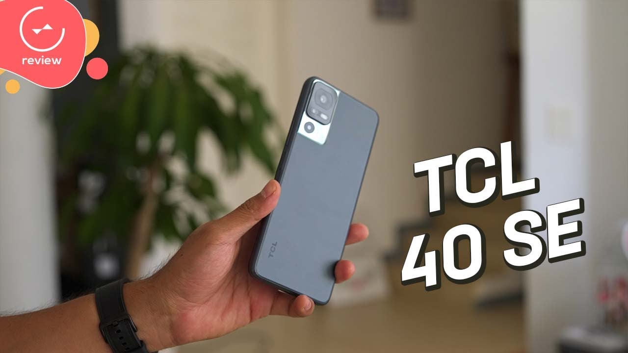 TCL 40 SE Review