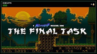 The Final Task ~ DHeusta (The Messenger SONG)