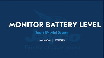 Monitor Battery Level - JAYCOMMAND and TravelLINK Smart RV Mini Systems