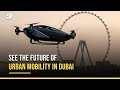 Dubai Urban Mobility Revolution Is Here: 5 Vehicles That Are Changing The Game