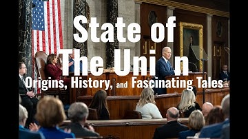 What is the State of the Union? A complete history and explanation. #sotu #history #congress