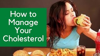 How to Manage Your Cholesterol
