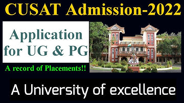 CUSAT-2022!!Application Form!!UG & PG Courses!!