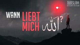 Wann liebt mich Allah? ᴴᴰ ┇ Worte zum Nachdenken ┇ BDI