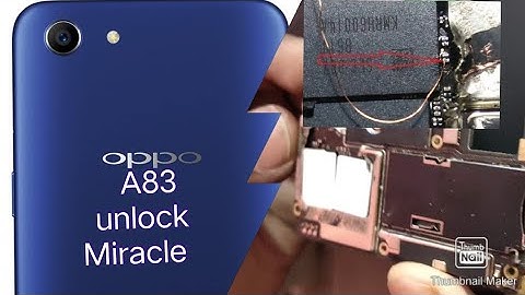 OPPO A83 unlock by miracle crack 2.82 / oppo a83 password remove kore free main