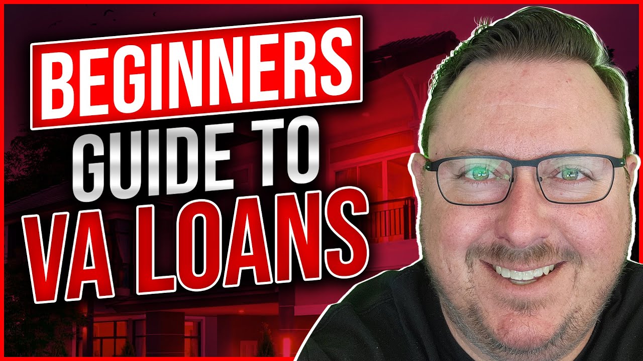 Beginners Guide to VA Home Loans in 2024. YouTube