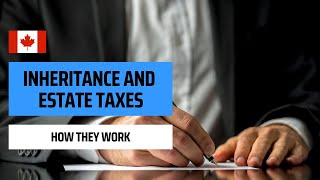 Tax Implications Of Inheritance And Estate Planning In Canada