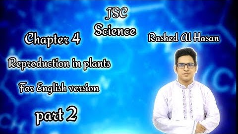 JSC Science Chapter-4 For English Version|| Part-2 Online class