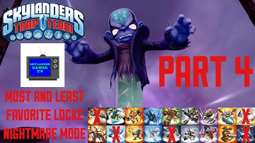SO MANY PROBLEMS | Skylanders Trap Team  Most and Least Favorite Locke Nightmare Mode Pt. 4