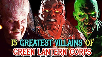 15 (Every) Monstrous Cosmic Villains of Green Lantern Corps - Explored In Detail