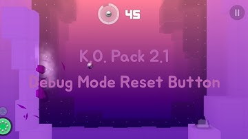 Smash Hit K.O. Pack 2.1 Debug Mode Reset Button