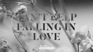 Video thumbnail of "Can't Help Falling In Love - Elvis (Stillman Cover)"