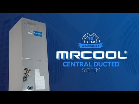 MRCOOL's Central Ducted