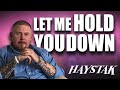 Haystak - Let Me Hold You Down