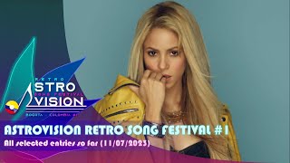 AstroVision Retro Song Festival #1 - Selected Songs so far (11/07/2023)