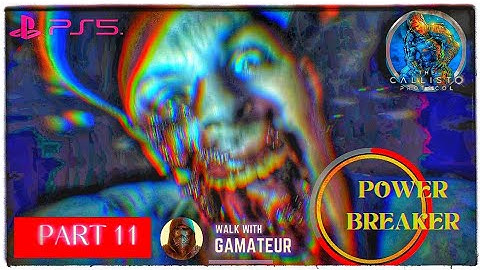 THE CALLISTO PROTOCOL | Gameplay | Walkthrough [4K 60FPS PS5] Part 11 - POWER BREAKER